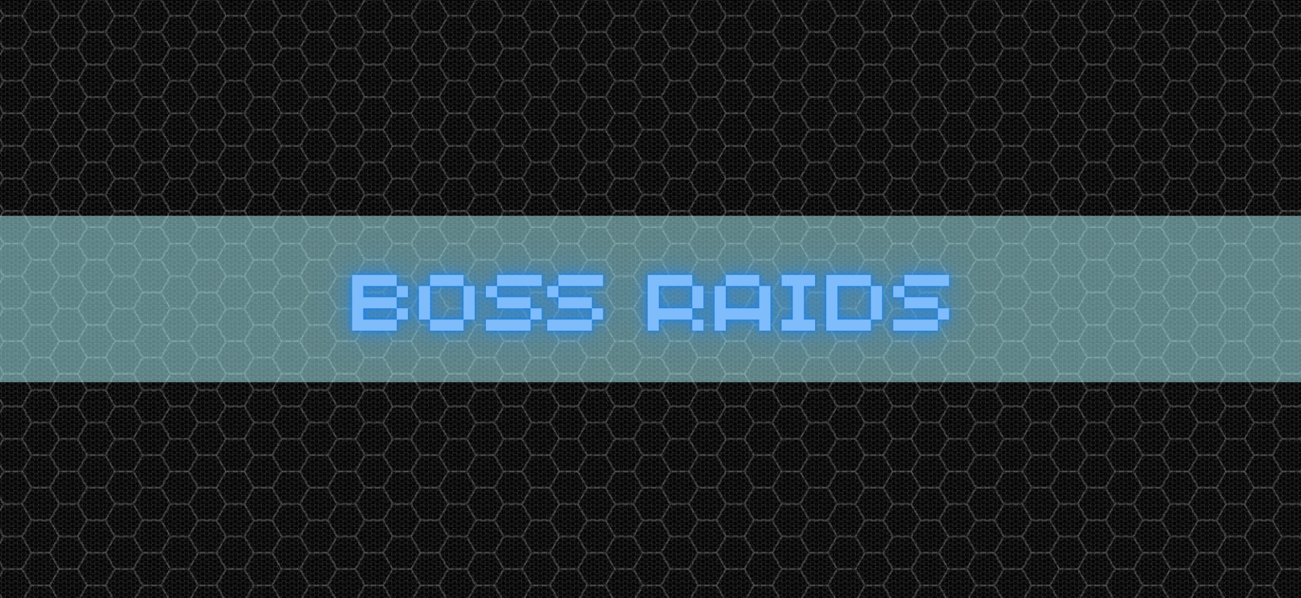 Boss Raids