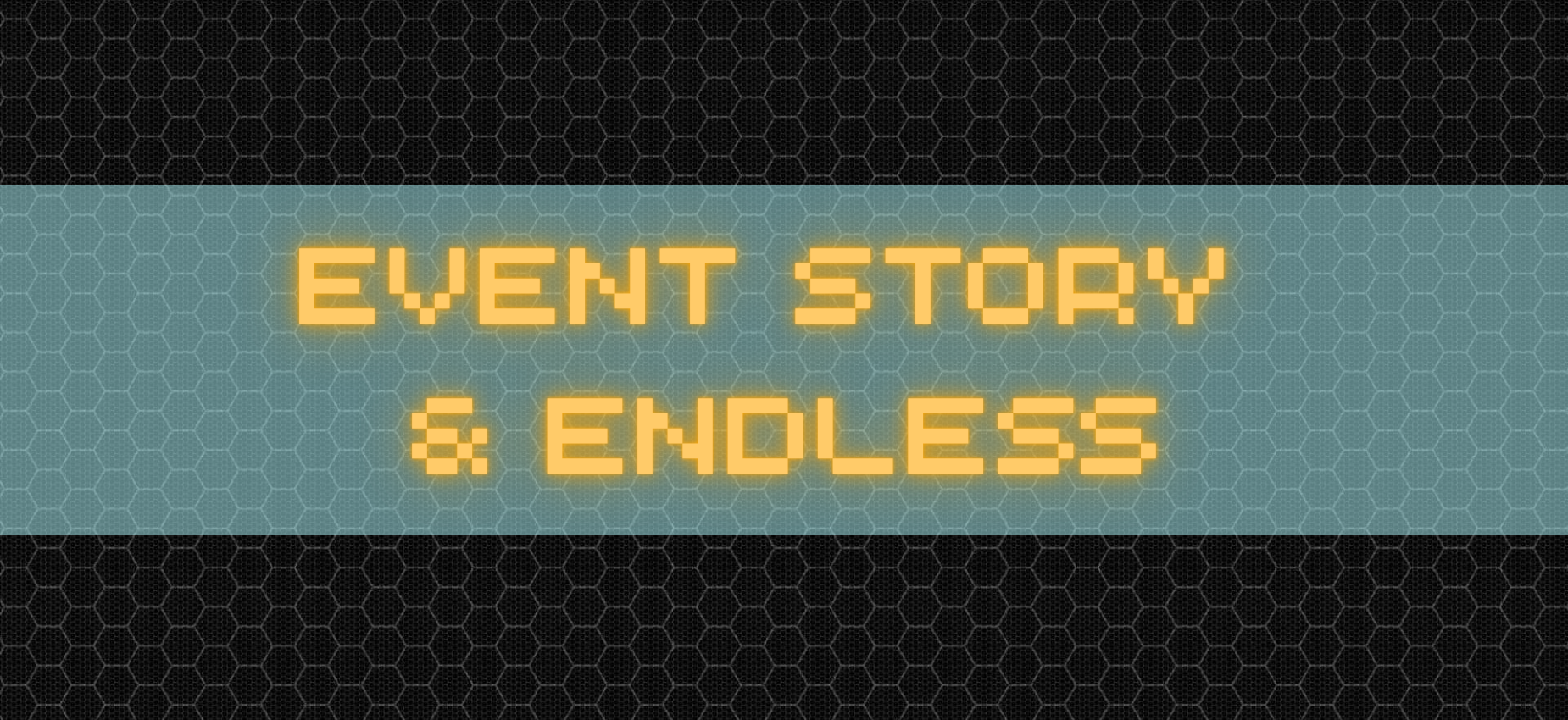 Event Story & Endless