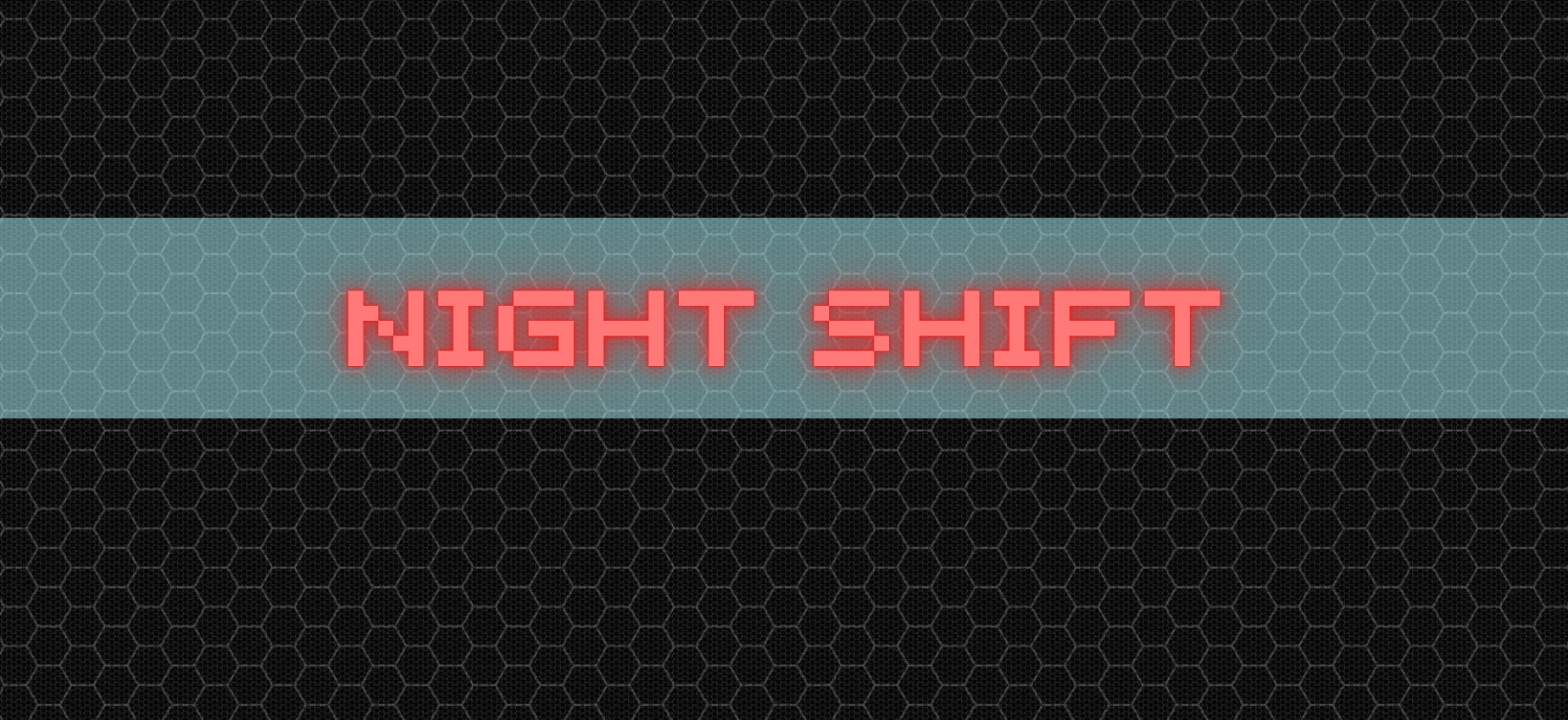 Night Shift